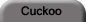 Cuckoo