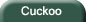 Cuckoo