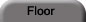 Floor - Furniture