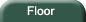 Floor - Furniture